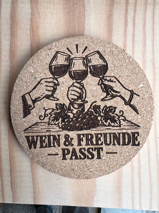 Korkuntersetzer «Wein & Freunde passt»