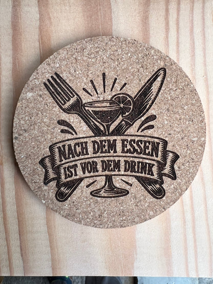 Korkuntersetzer «Nach dem Essen ist vor dem Drink»
