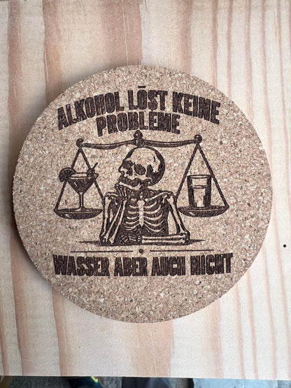 Korkuntersetzer «Alkohol löst keine Probleme»
