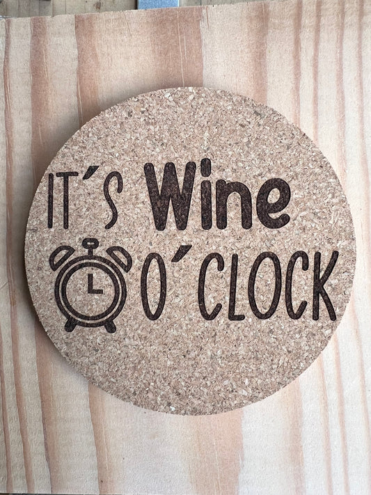 Korkuntersetzer «It's Wine O'Clock»