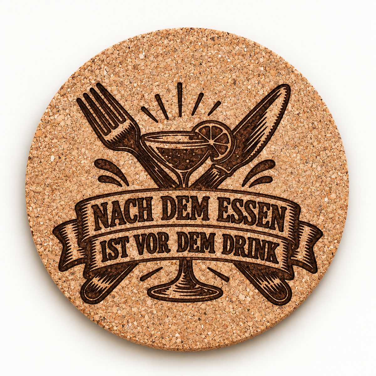 Korkuntersetzer «Nach dem Essen ist vor dem Drink»
